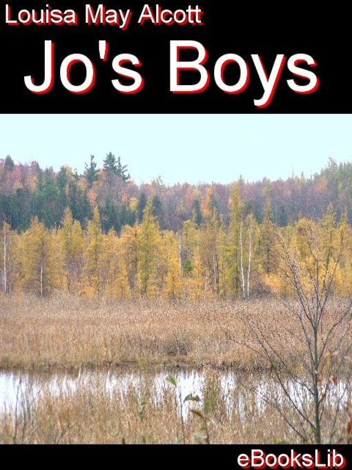 Title details for Jo's Boys by Louisa May Alcott - Available